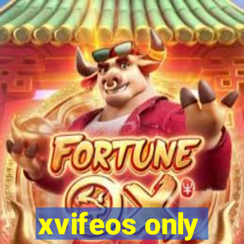 xvifeos only